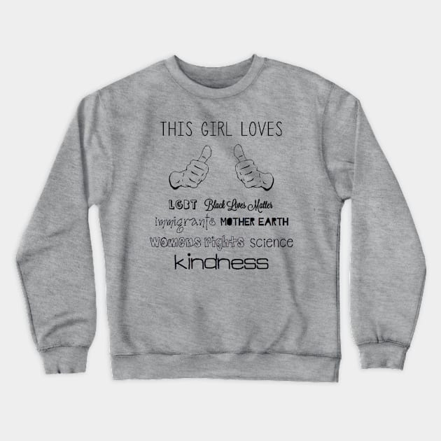 This Girl Loves Crewneck Sweatshirt by Epic_Coalition